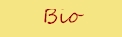 Bio